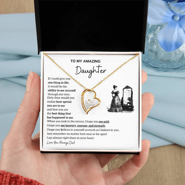 [Almost Sold Out] To my amazing daughter - You are the best thing that has happened to me - Forever Love