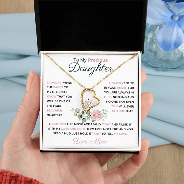 To My Precious Daughter from Mom -  You Will Be One Of The Most Beautiful Chapters