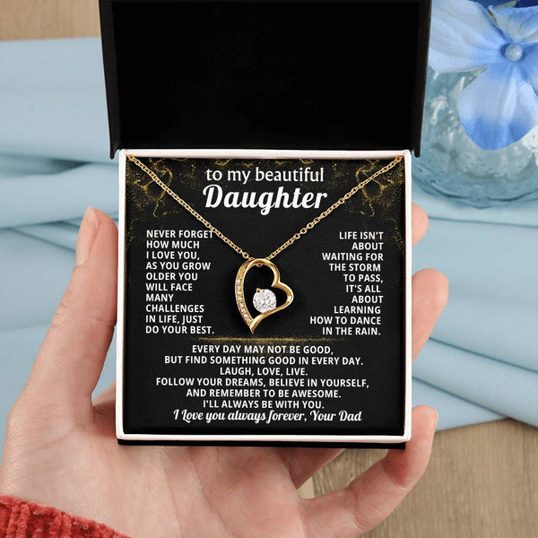 TO MY BEAUTIFUL DAUGHTER, Follow your dreams, believe in yourself, and remember to be awesome
