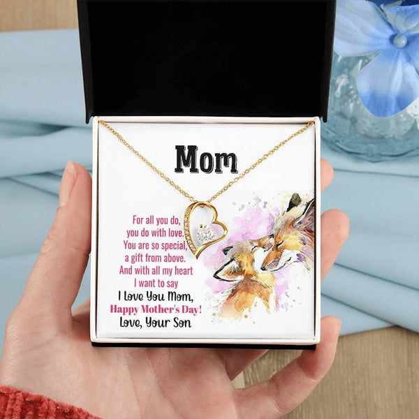 To My Mom - You Are So Special (Only a Few Left) - Forever Love Necklace