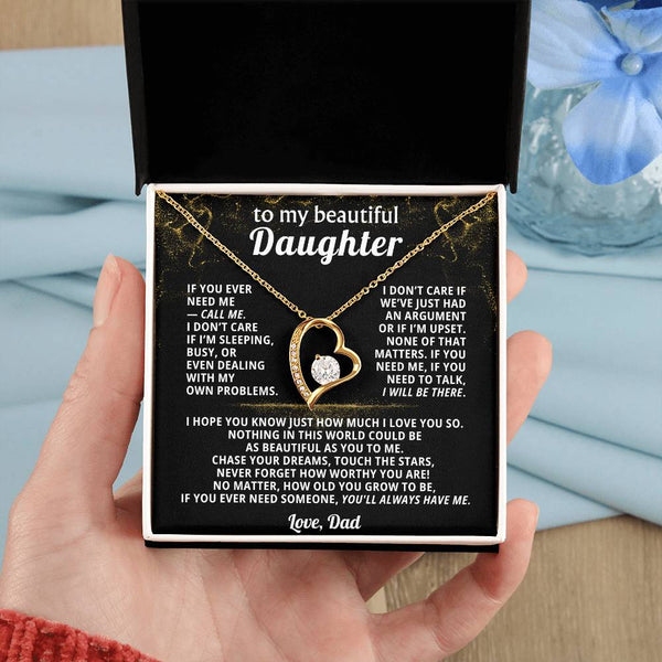 TO MY BEAUTIFUL DAUGHTER, If you ever need me — call me