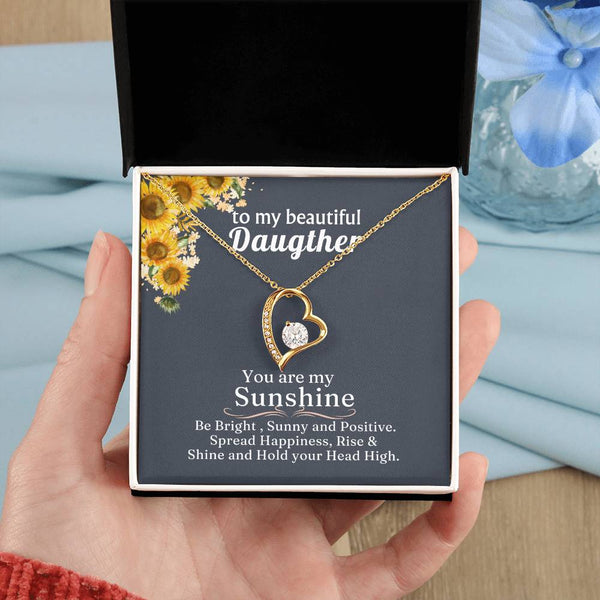 (Only a few left) TO MY BEAUTIFUL DAUGHTER - You are my Sunshine