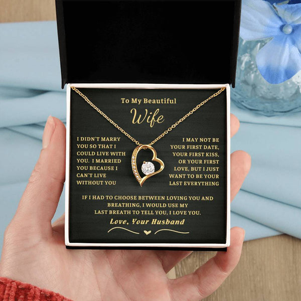 (Only a few left) To My Beautiful Wife - I can't live without you [ Forever love necklace ]