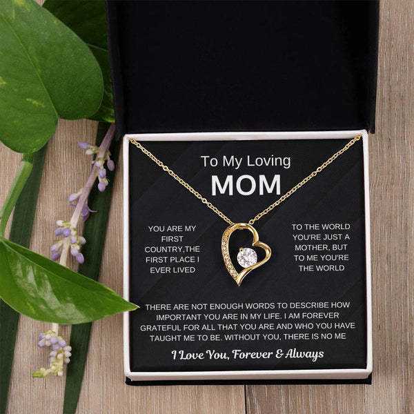 (Forever Love Necklace) - To My Loving Mom, Without You, There Is No Me