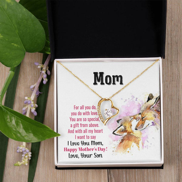 To My Mom - You Are So Special (Only a Few Left) - Forever Love Necklace