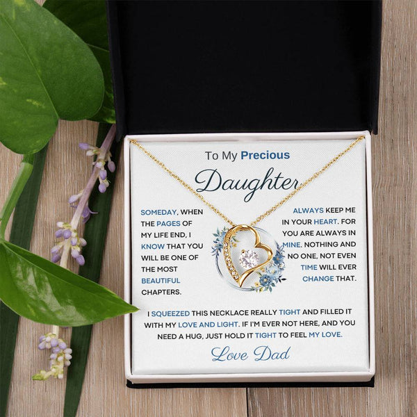 To My Precious  Daughter - You Will Be One Of The Most Beautiful Chapters - From Dad