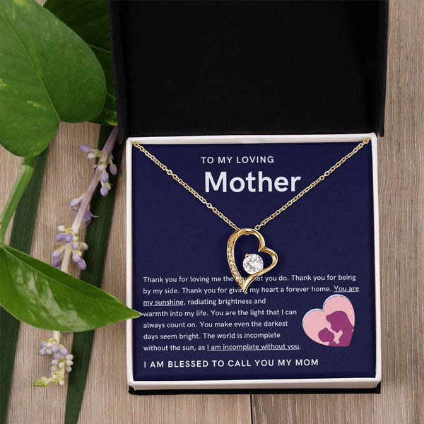 To My Loving Mother - You are my sunshine, radiating brightness into my life (Only a Few Left) - Forever Love Necklace