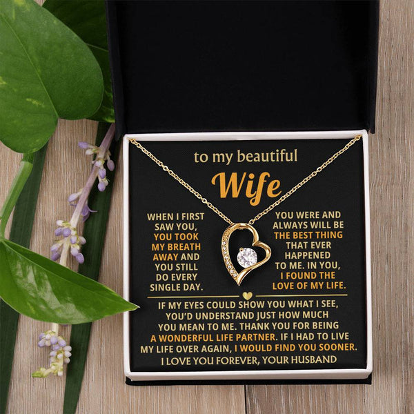 TO MY BEAUTIFUL WIFE - You took my breath away (Only a few left)