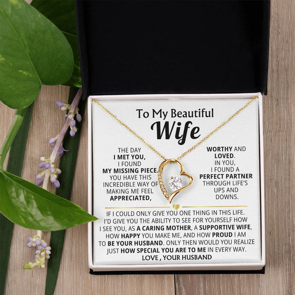 TO MY BEAUTIFUL WIFE - A caring mother, a supportive wife