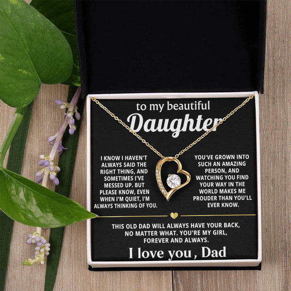 To My Beautiful Daughter, My love for you is endless.