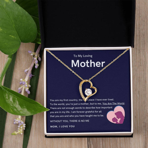 To My Loving Mother - Without You, There Is No Me (Only a Few Left) - Forever Love Necklace