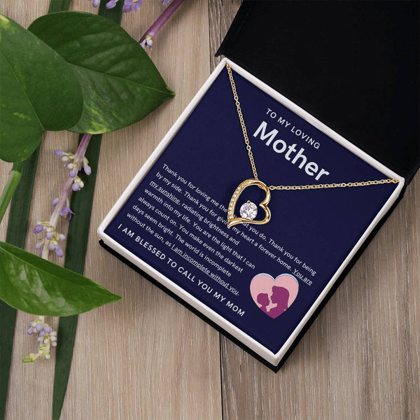 To My Loving Mother - You are my sunshine, radiating brightness into my life (Only a Few Left) - Forever Love Necklace