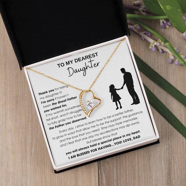 [Almost Sold Out] To My Dearest Daughter - You will always hold a special place in my heart.