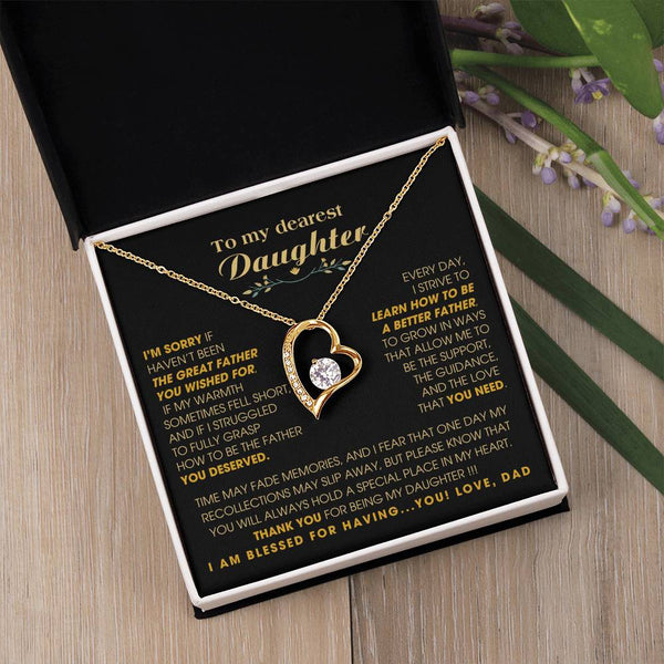 [Few left only] To My Dearest Daughter - You will always hold a special place in my heart.