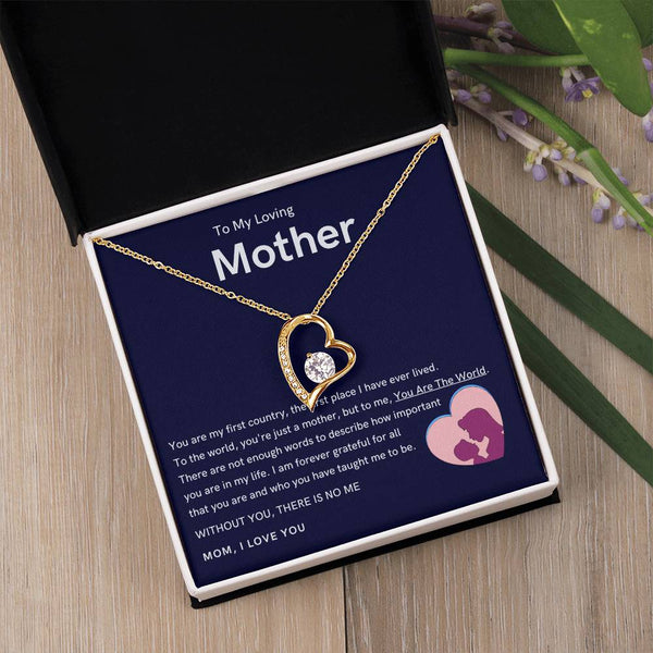 To My Loving Mother - Without You, There Is No Me (Only a Few Left) - Forever Love Necklace
