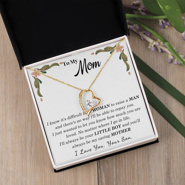 To My Loving Mother - I love you, your son