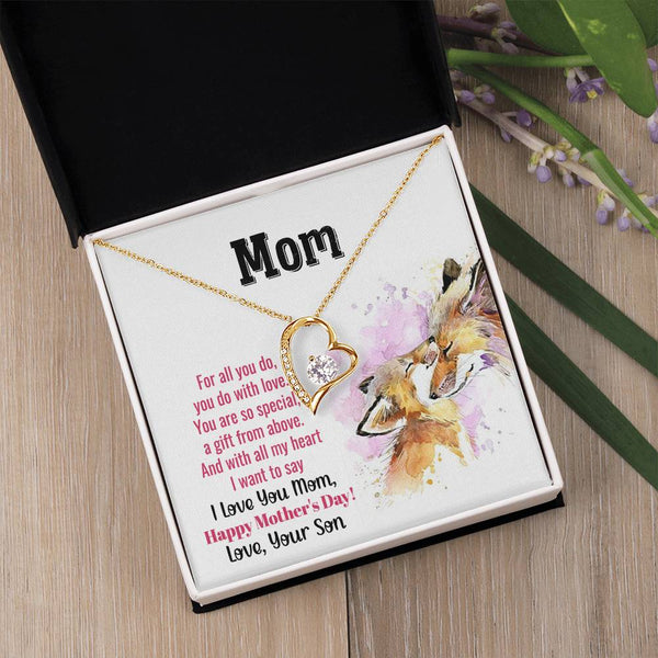 To My Mom - You Are So Special (Only a Few Left) - Forever Love Necklace