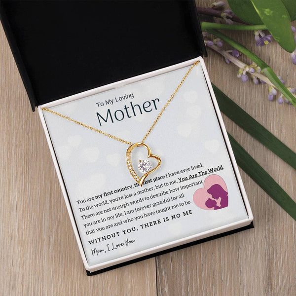To My Loving Mother - You Are The World To Me! (Only a Few Left) - Forever Love Necklace