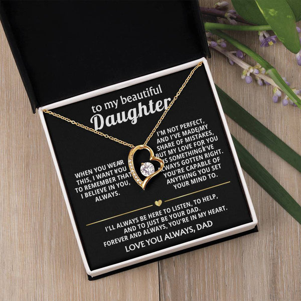 To My Beautiful Daughter, My love for you is always right.