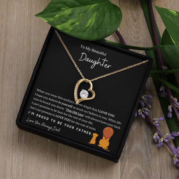 (Almost Sold Out) To My Beautiful Daughter, I'm Proud To Be Your Father - Forever Love Necklace