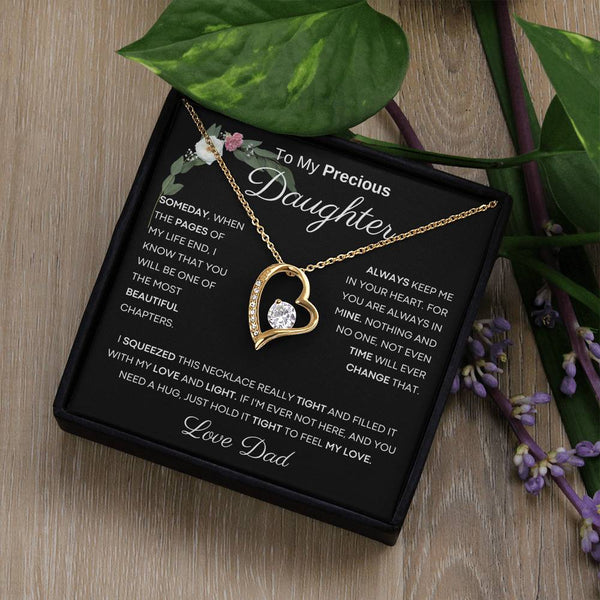 To My Precious Daughter from Dad -  You Will Be One Of The Most Beautiful Chapters