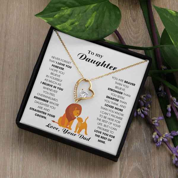 (Almost Sold Out) To My Daughter, Never Forget That I Love You Forever