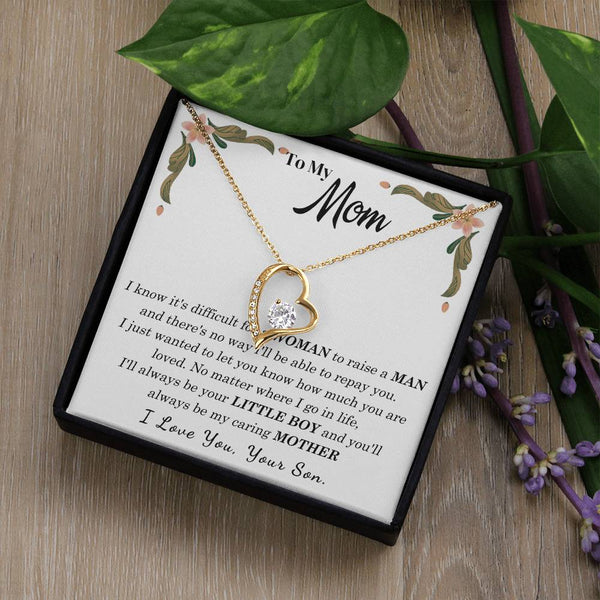 To My Loving Mother - I love you, your son