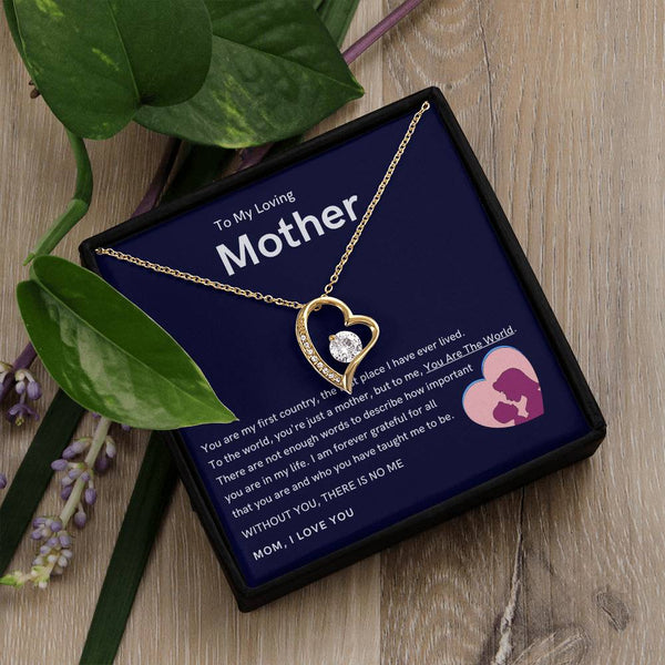 To My Loving Mother - Without You, There Is No Me (Only a Few Left) - Forever Love Necklace