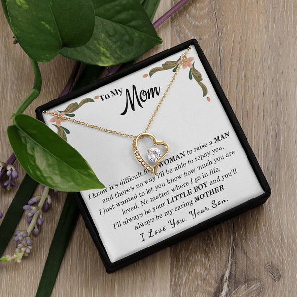 To My Loving Mother - I love you, your son