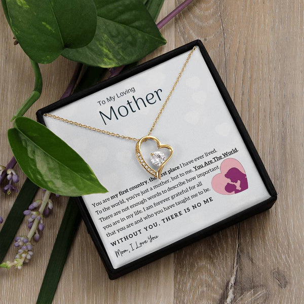 To My Loving Mother - You Are The World To Me! (Only a Few Left) - Forever Love Necklace