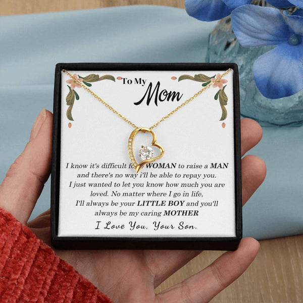 To My Loving Mother - I love you, your son