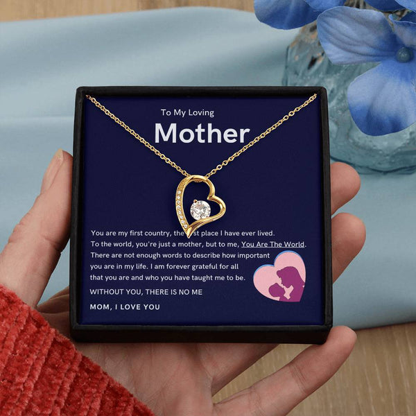 To My Loving Mother - Without You, There Is No Me (Only a Few Left) - Forever Love Necklace