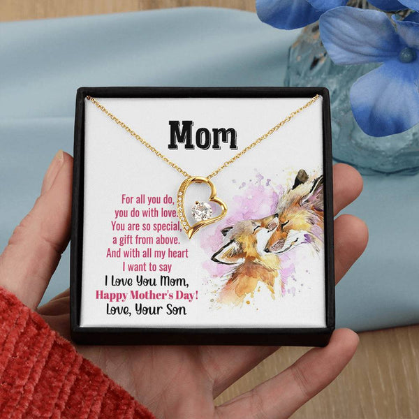 To My Mom - You Are So Special (Only a Few Left) - Forever Love Necklace
