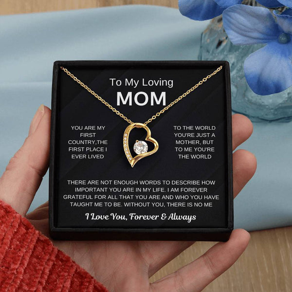 (Forever Love Necklace) - To My Loving Mom, Without You, There Is No Me