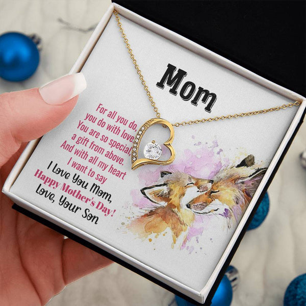 To My Mom - You Are So Special (Only a Few Left) - Forever Love Necklace