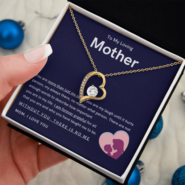 To My Loving Mother - You are more than just my mom (Only a Few Left) - Forever Love Necklace