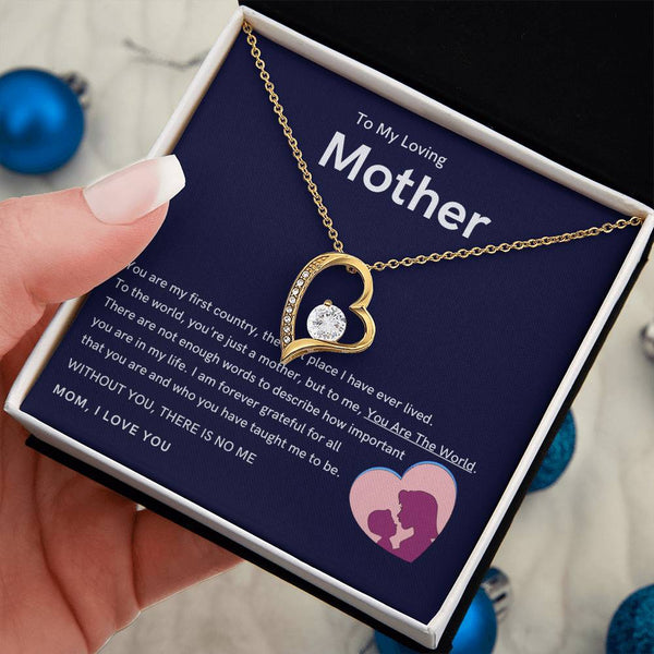 To My Loving Mother - Without You, There Is No Me (Only a Few Left) - Forever Love Necklace