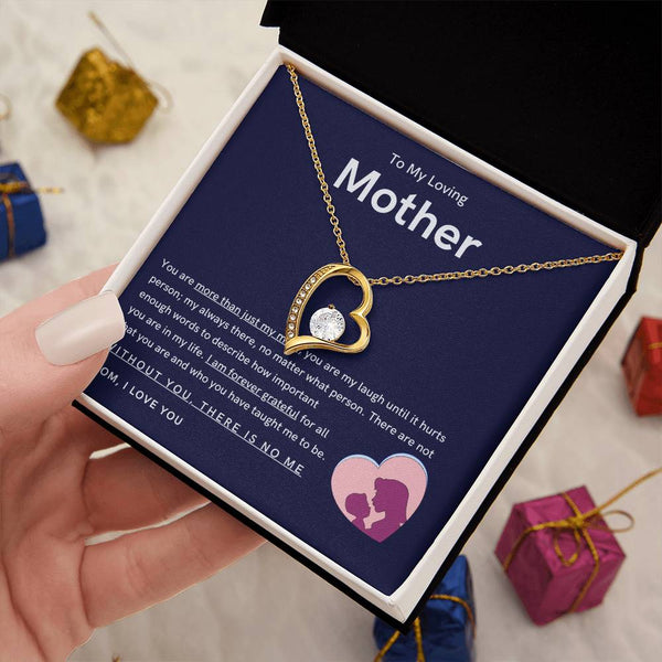 To My Loving Mother - You are more than just my mom (Only a Few Left) - Forever Love Necklace