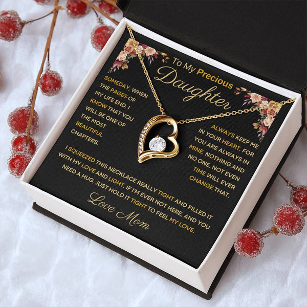 [Only a few left] To My Precious Daughter From Mom - You Will Be One Of The Most Beautiful Chapters - Forever Love