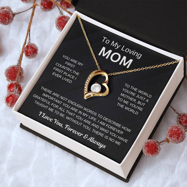(Forever Love Necklace) - To My Loving Mom, Without You, There Is No Me