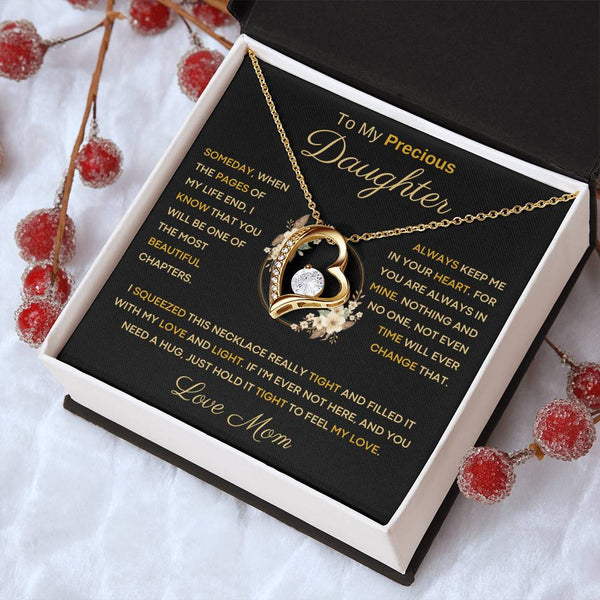 To My Precious  Daughter - One Of The Most Beautiful Chapters Of My Life - From Mom