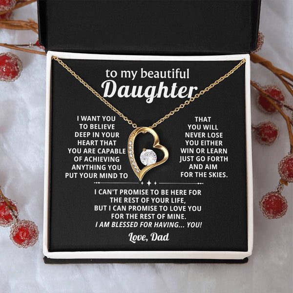 To My beautiful Daughter, BELIEVE  IN YOUR HEART