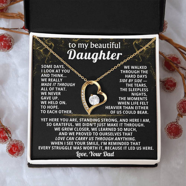TO MY BEAUTIFUL DAUGHTER, We walked through the hard days side by side