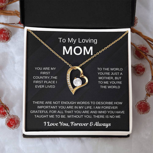 (Forever Love Necklace) - To My Loving Mom, Without You, There Is No Me