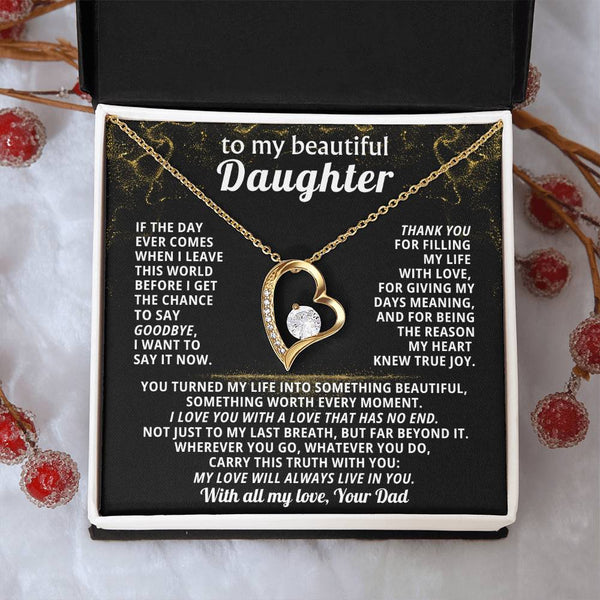 TO MY BEAUTIFUL DAUGHTER, I love you with a love that has no end