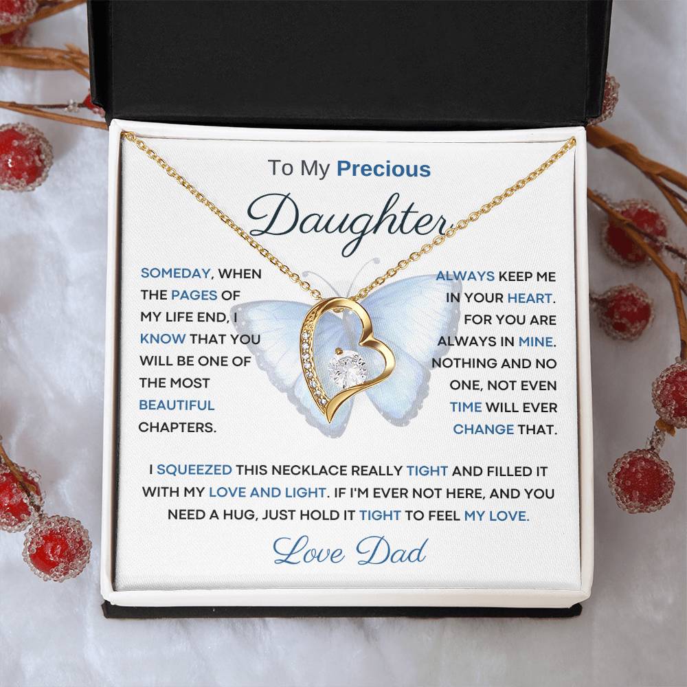 To My Precious Daughter from Dad -  You Will Be One Of The Most Beautiful Chapters - Butterfly