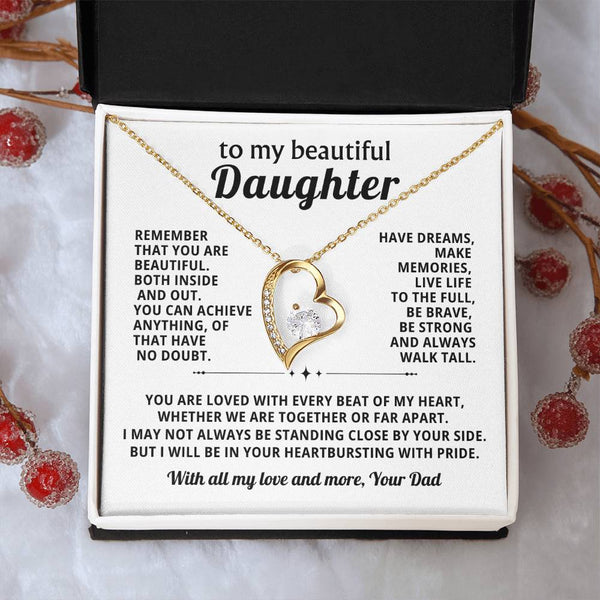 TO MY BEAUTIFUL  DAUGHTER , You are loved with every beat of my heart (Almost Gone)