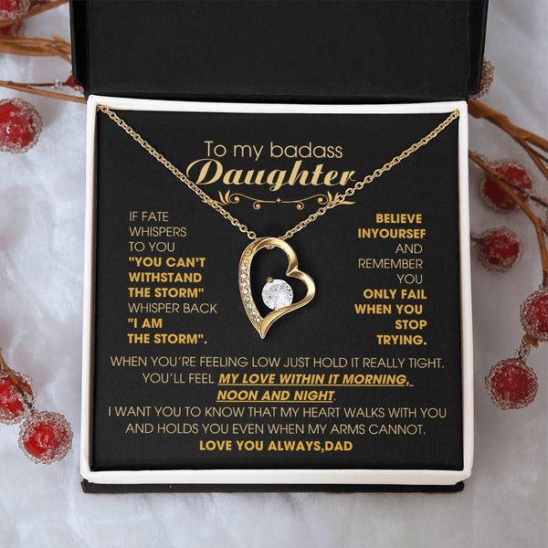 [ Forever Love ] To My Badass Daughter, You'll feel my love within it morning noon and night