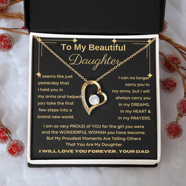 To My Beautiful Daughter, I will always carry you in my DREAMS, in my HEART & in my PRAYERS