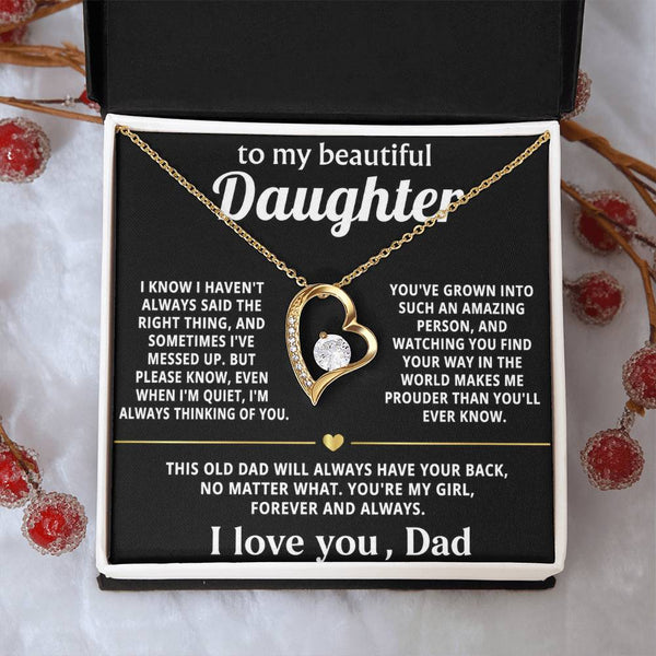 To My Beautiful Daughter, My love for you is endless.
